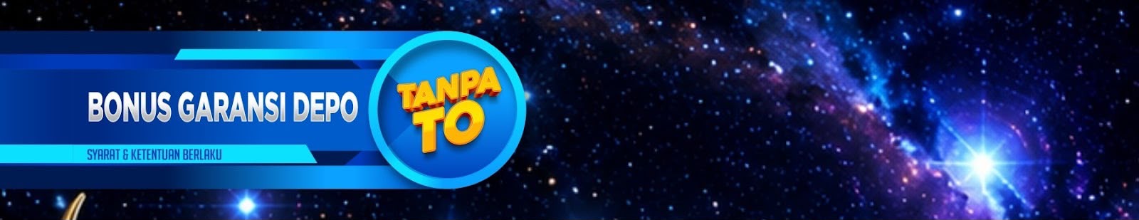 BONUS GARANSI DEPO TANPA TO